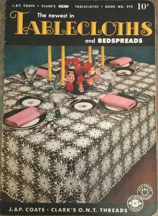 1952 Clark's JP Tablecloths and Bedspreads Book No. 295